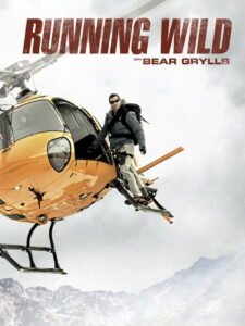 Running Wild with Bear Grylls: Season 4